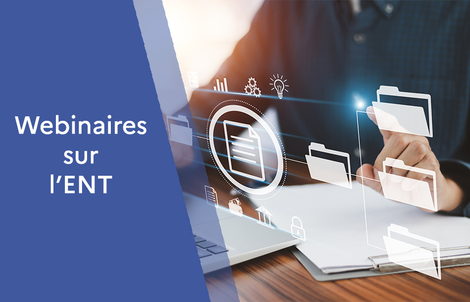 Couverture des webinaires sur l'ENT