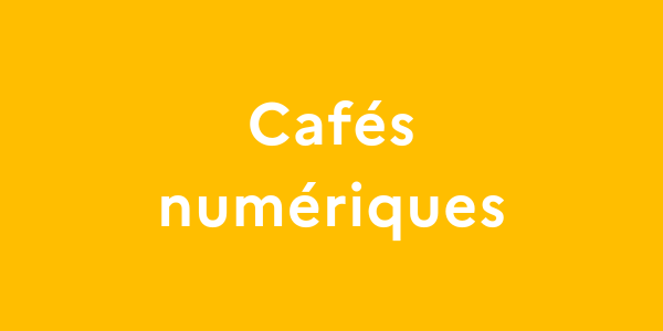Cafés numériques