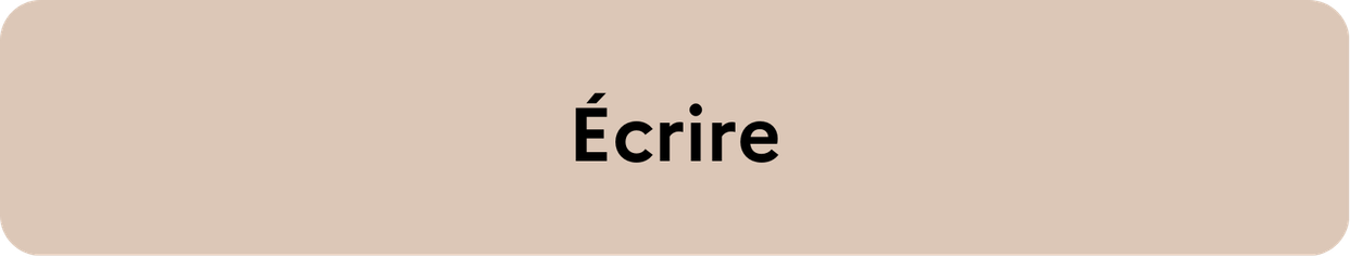 Ecrire