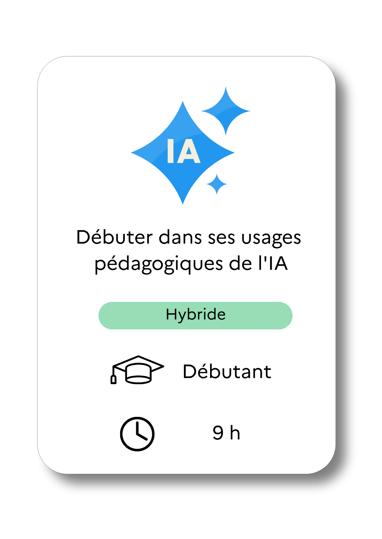 Débuter avec l'iA, formation hybride, niveau débutant, durée 9h