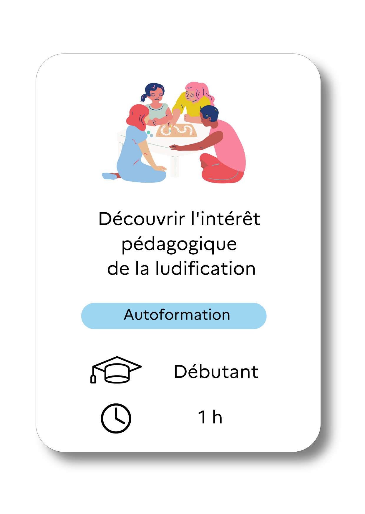 Découvrir l'interet pédagogique de la ludification, autoformation, niveau débutant, durée 1h