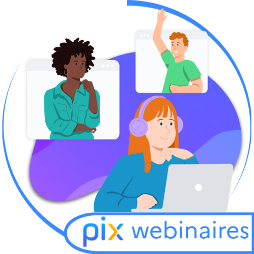 Webinaires Pix