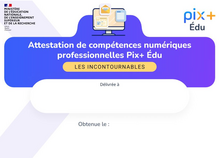 Attestation Pix+Edu - Les incontournables
